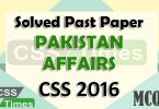 Pakistan Affairs CSS Solved Paper 2016 (MCQs)