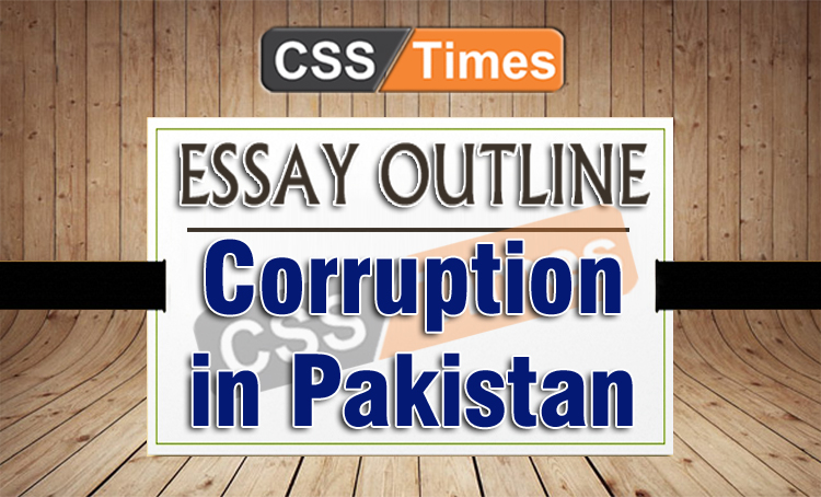 essay on corruption in pakistan with outline
