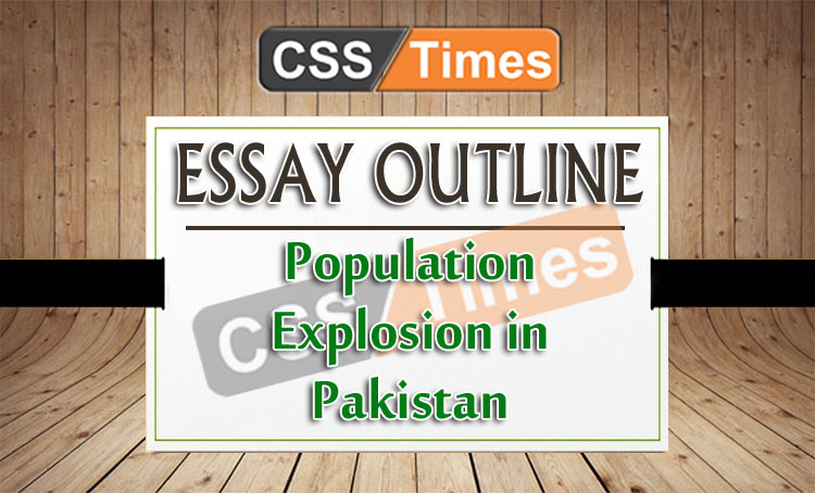 Essay Outline on Population Explosion in Pakistan