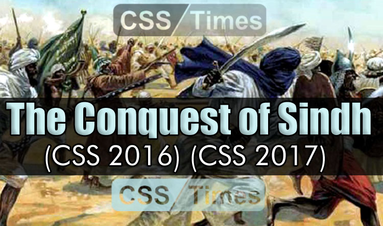 The Conquest of Sindh CSS Paper Solved