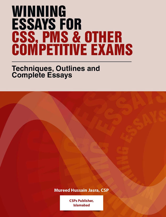 Winning Essays for CSS PMS by Mureed Hussain Jasra