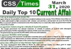 Day by Day Current Affairs (March 31, 2020) MCQs for CSS, PMS