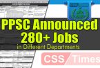 PPSC Announced 283 New Jobs in Different Departments