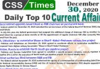Daily Top-10 Current Affairs MCQs / News (December 30, 2020) for CSS, PMS