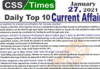 Daily Top-10 Current Affairs MCQs / News (January 27, 2021) for CSS, PMS