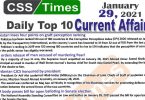 Daily Top-10 Current Affairs MCQs / News (January 29, 2021) for CSS, PMS