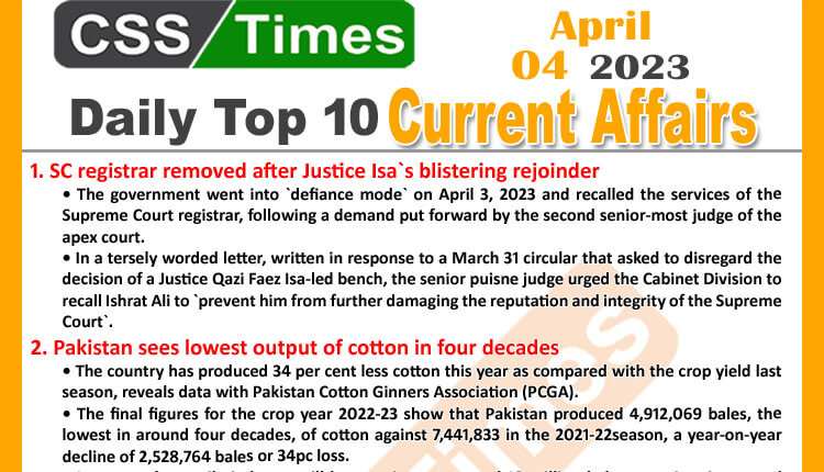 Daily Top 10 Current Affairs Mcqsnews Apr 04 2023 For Css 4602