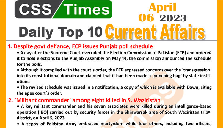 Daily Top 10 Current Affairs Mcqsnews Apr 06 2023 For Css 0339